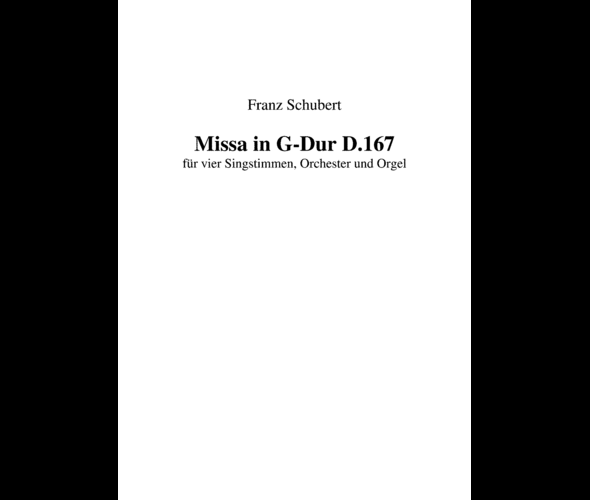 Шуберт Ф. Месса Соль мажор D 167 для солистов, смешанного хора и оркестра